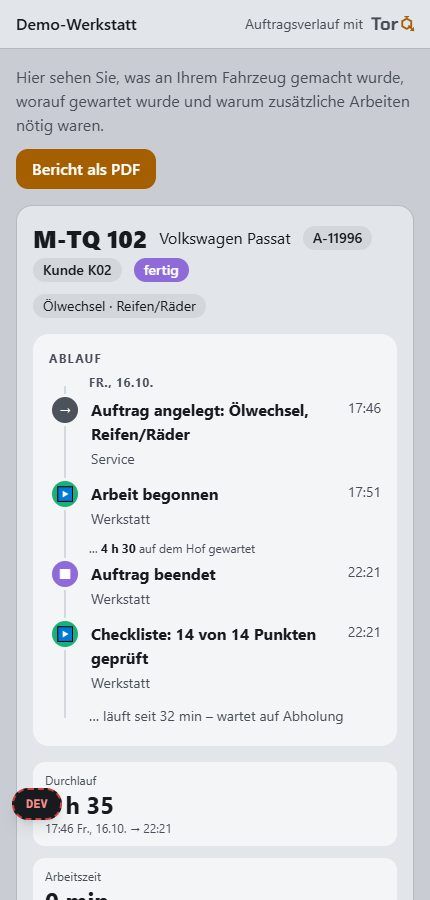 Kundenlink auf dem Handy des Kunden: Auftragsverlauf mit Zeiten und Bericht als PDF.